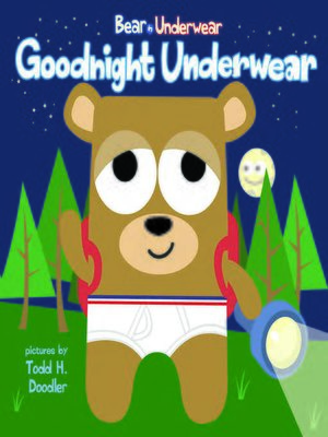 cover image of Bear in Underwear: Good Night, Underwear
